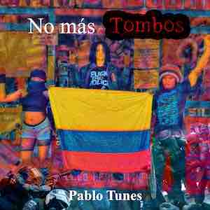 Pablo Tunes - No Mas Tombos.jpeg